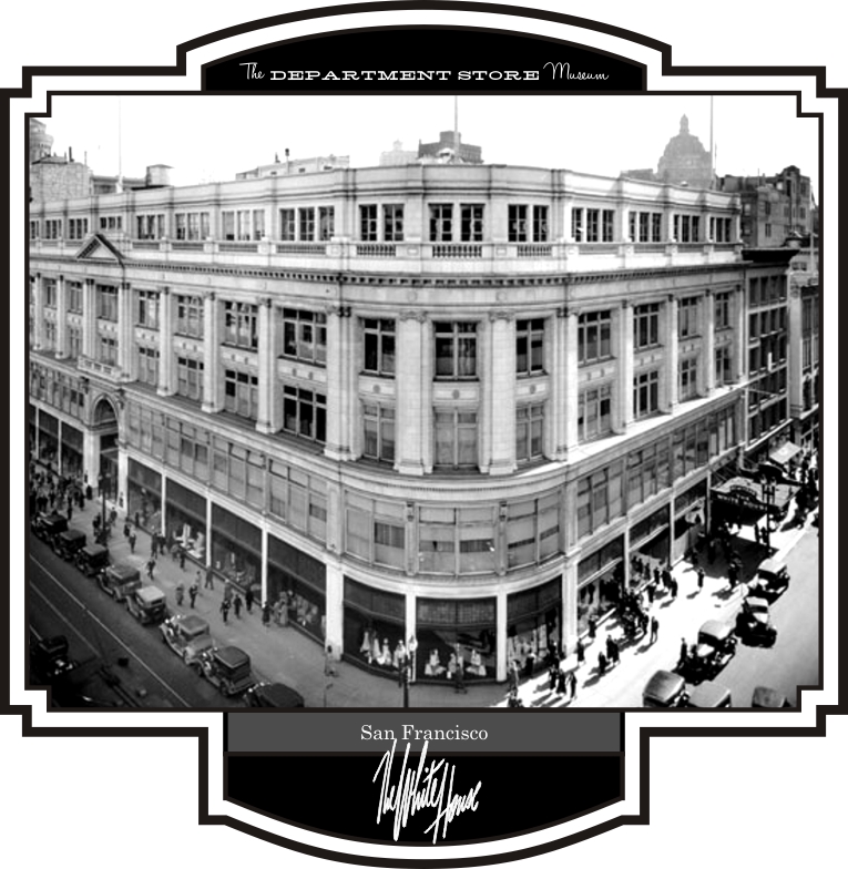 The Department Store Museum The White House, San Francisco, California