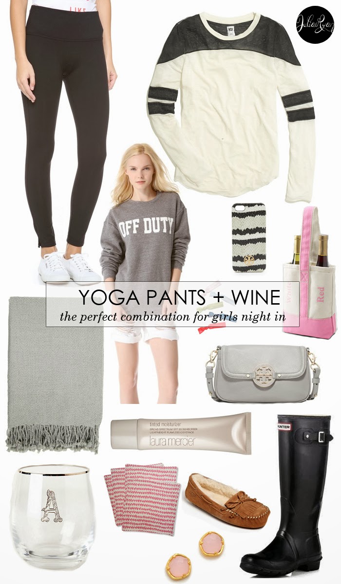 Yoga Pants + Wine Girls Night In JULIA RYAN