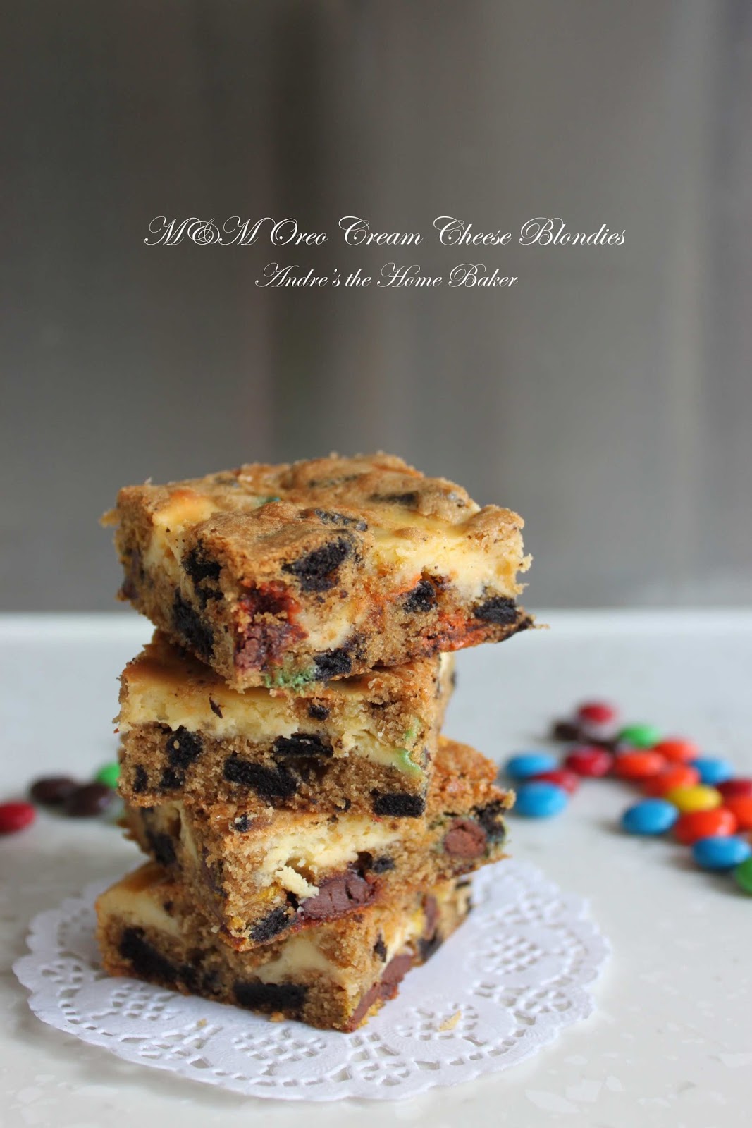 Andre's the Home Baker ♥ M&M Oreo Cream Cheese Blondies ♥