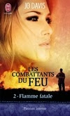 http://lachroniquedespassions.blogspot.fr/2013/12/les-combattants-du-feu-tome-2-flamme.html#
