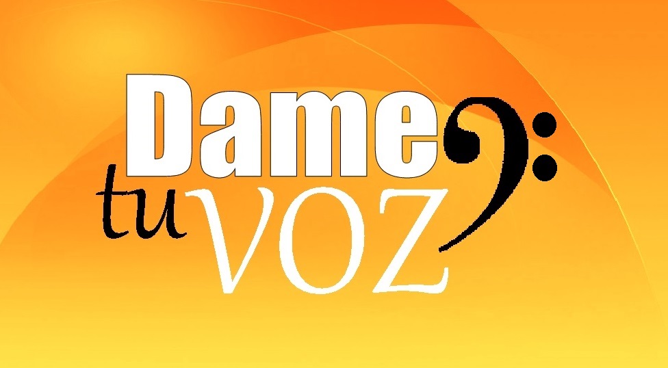 DAME TU VOZ