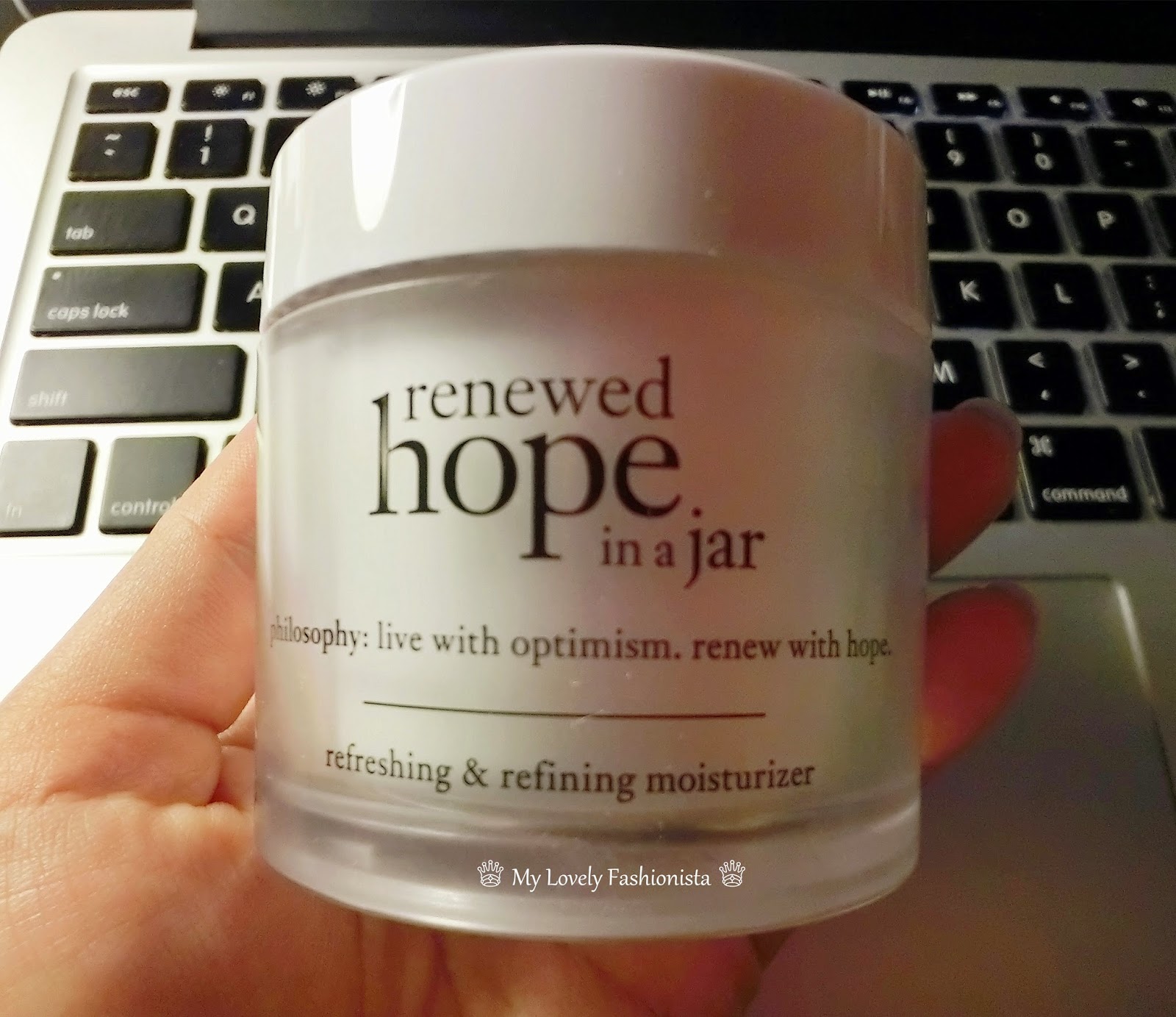 Review Philosophy Renewed Hope In A Jar ♕ My Lovely Fashionista