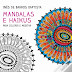 "Mandalas e Haikus Para Colorir e Meditar" de Inês de Barros Baptista | Clube do Autor