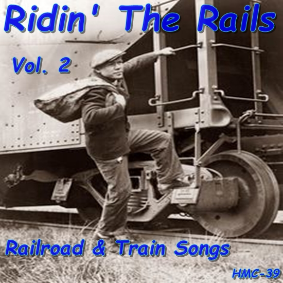 Jud's Record Collection Ridin' The Rails Vol. 2