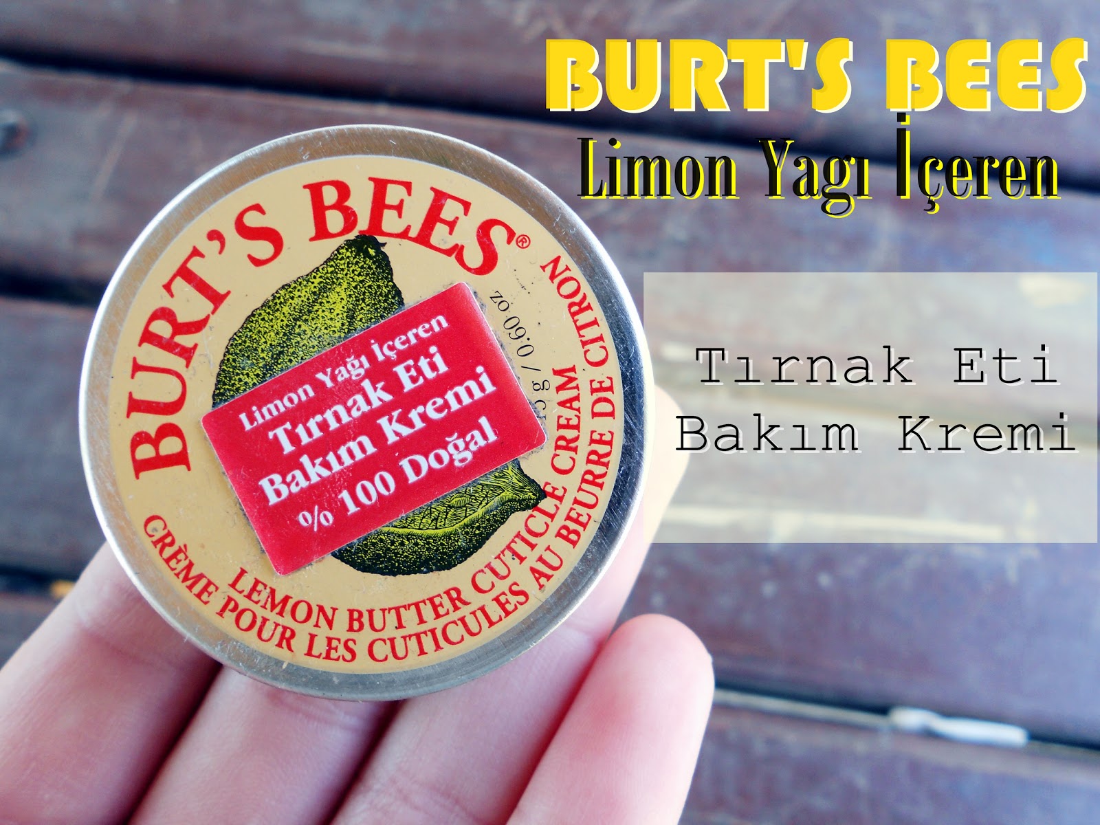 Blog By Merve Çelik Burt�s Bees Limon Yağı İçeren Tırnak Eti Bakım