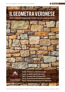 Il Geometra Veronese - Maggio 2015 | TRUE PDF | Mensile | Professionisti | Edilizia | Progettazione
Rivista d’informazione tecnico professionale del Collegio dei Geometri e dei Geometri Laureati della provincia di Verona.