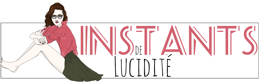 Instants de lucidité