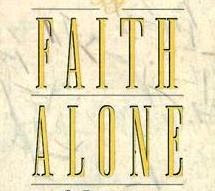 Faith Alone