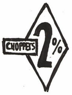 2% CHOPPERS