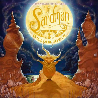 the sandman william joyce the sandman william joyce