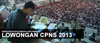 Daftar Kementerian Dan Lembaga Yang Membuka Lowongan CPNS 2013 Daftar Kementerian Dan Lembaga Yang Membuka Lowongan CPNS 2013