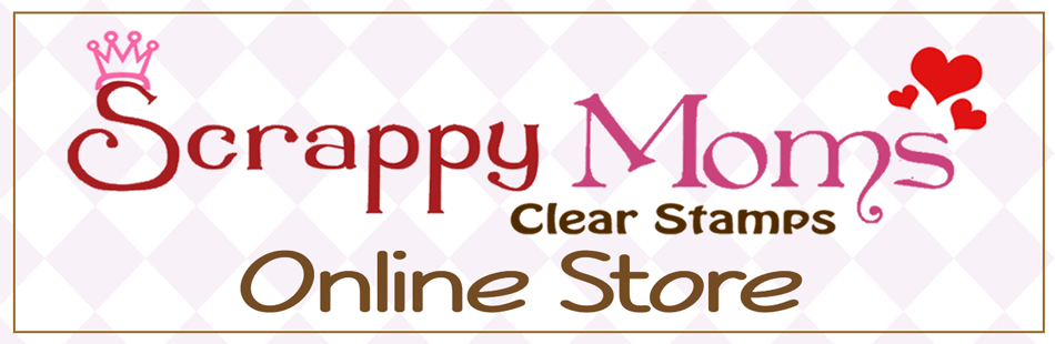 Scrappy Moms Stamps Store