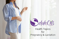 Health Issues for Pregnant & Nursing Mothers