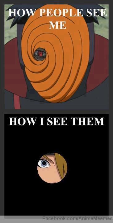 Funny Naruto Meme - Manga Memes: How tobi sees