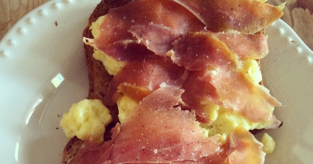 Little Cook in the Big City Lightly Scrambled Eggs Prosciutto Toast