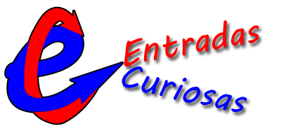 ENTRADAS CURIOSAS