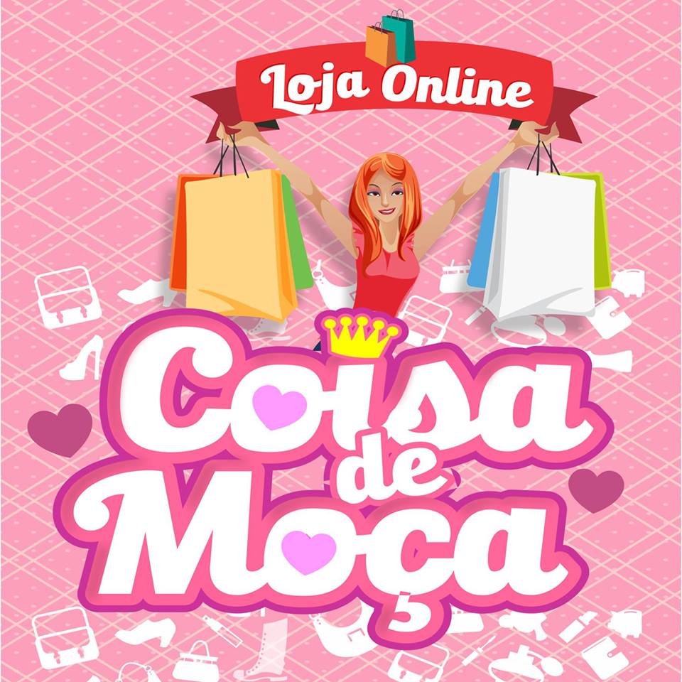 Quer ficar ainda mais bonita? Então conheça os MARAVILHOSOS PRODUTOS da loja Coisas de Moça.