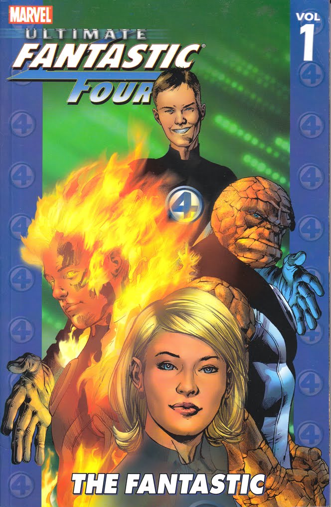 Ultimate Fantastic Four Vol. 1: The Fantastic Brian Michael Bendis, Mark Millar, Adam Kubert and John Dell