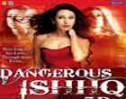 Watch Hindi Movie Dangerous Ishhq Online