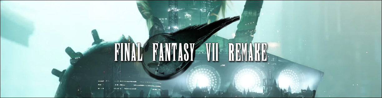 Final Fantasy VII Remake Blog