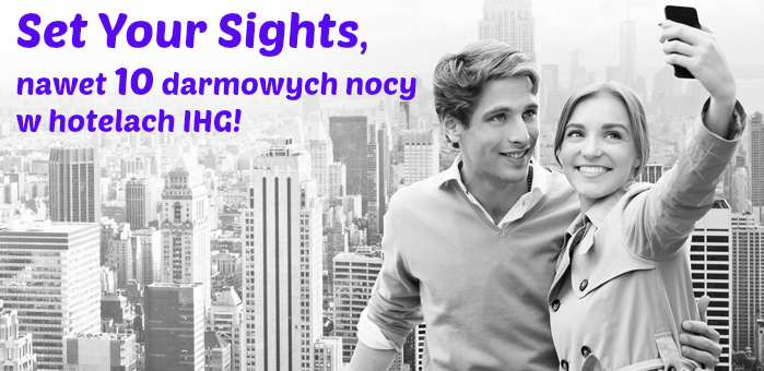 Promocja Set Your Sights w IHG