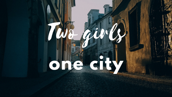 Two girls one city