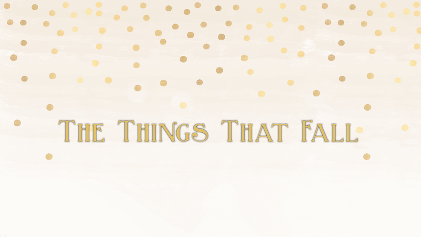 The Things That Fall