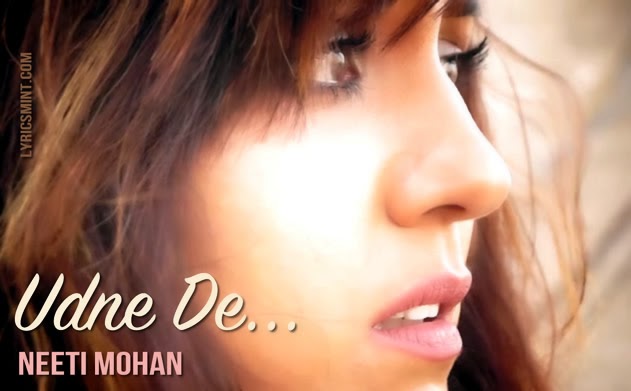 Udne De by Neeti Mohan