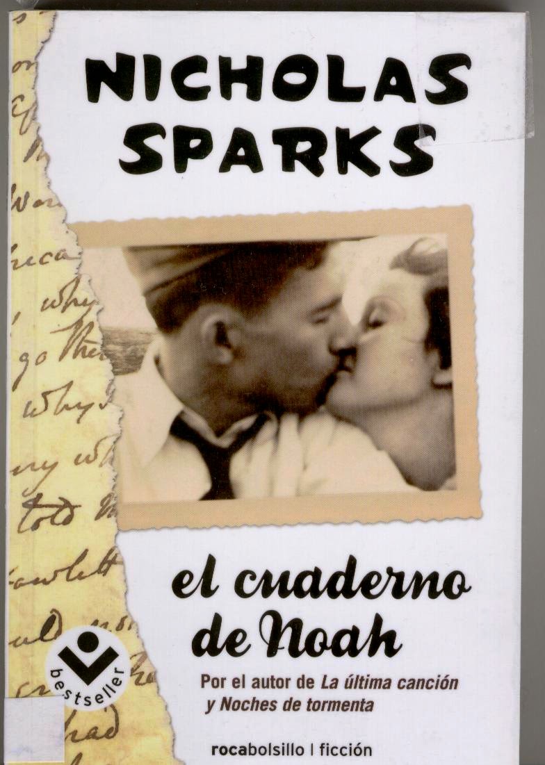 Película  y libro El diario de Noa (The Notebook) - Nicholas Sparks