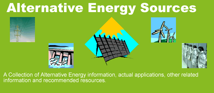 ALTERNATIVE SOURCES OF ENERGY ALTERNATIVE SOURCES OF ENERGY