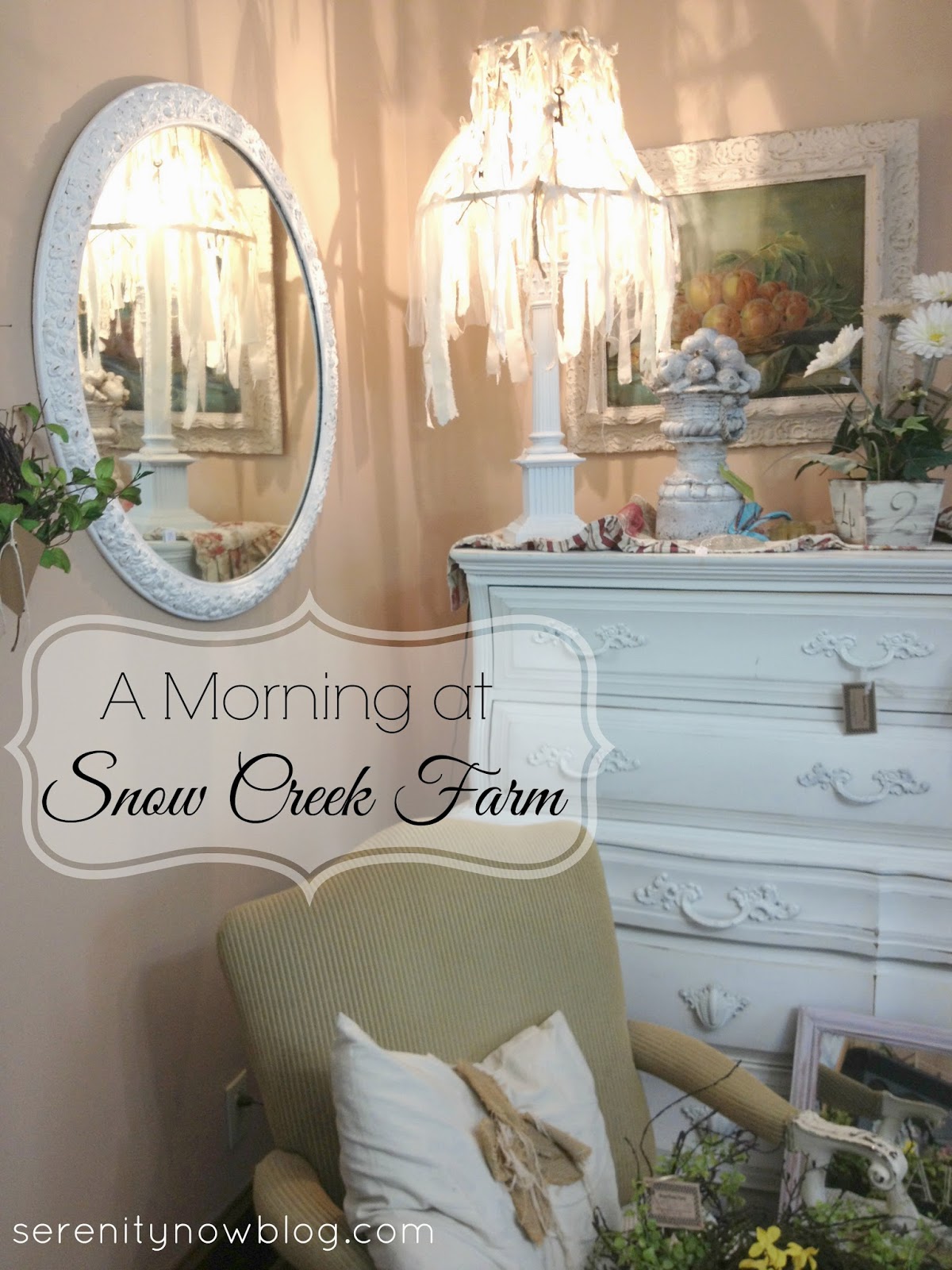 Serenity Now A Morning at Snow Creek Farm {Farmhouse Boutique}