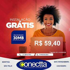 CONECTTA A NOSSA INTERNET , CONTRATE (75) 98246-4567 OU 75-3424-2562