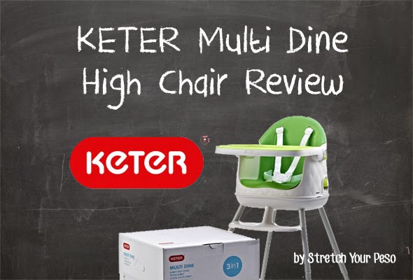 Keter Multi Dine High Chair Product Review Stretch Your Peso