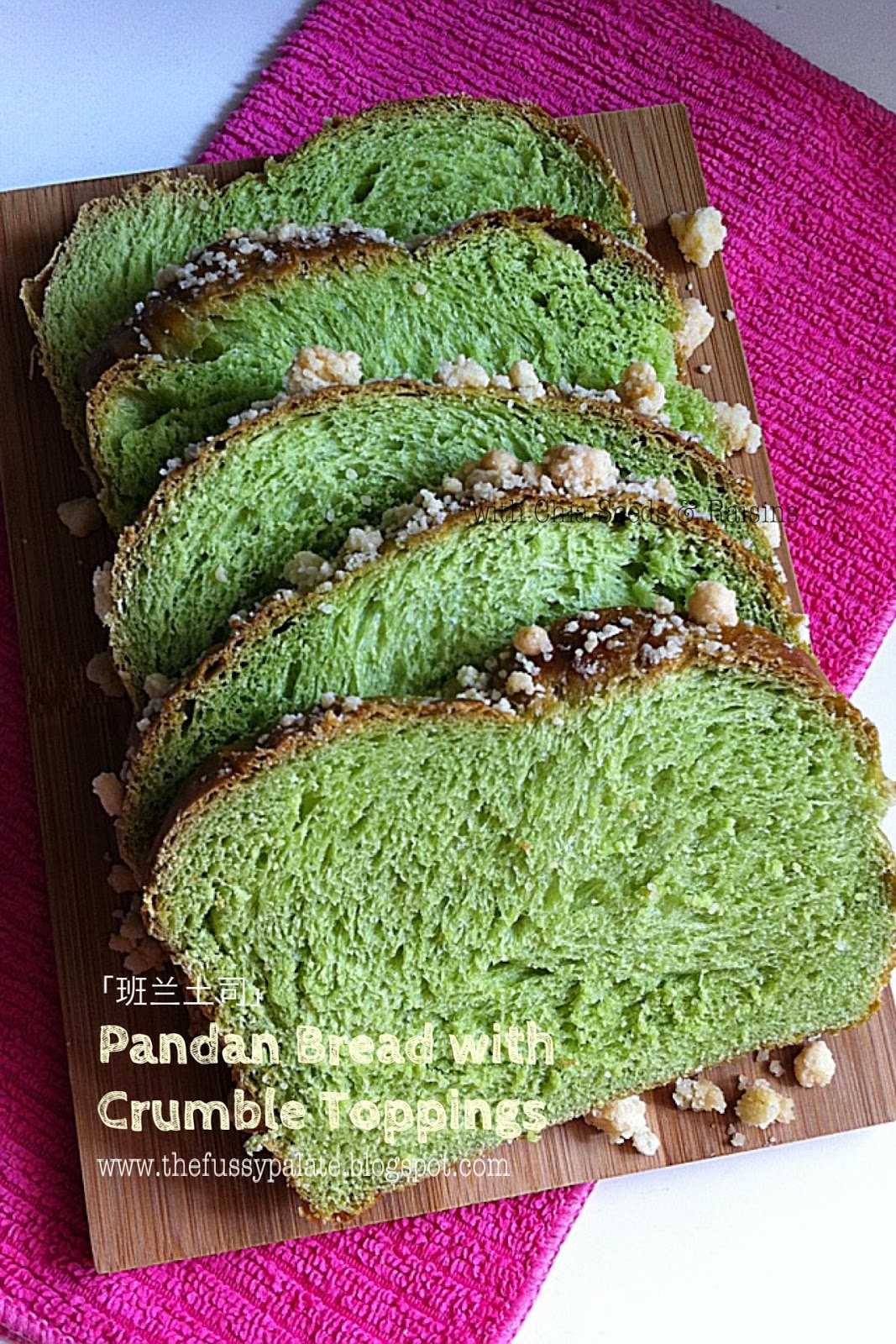The Fussy Palate Pandan Bread with Crumble Toppings