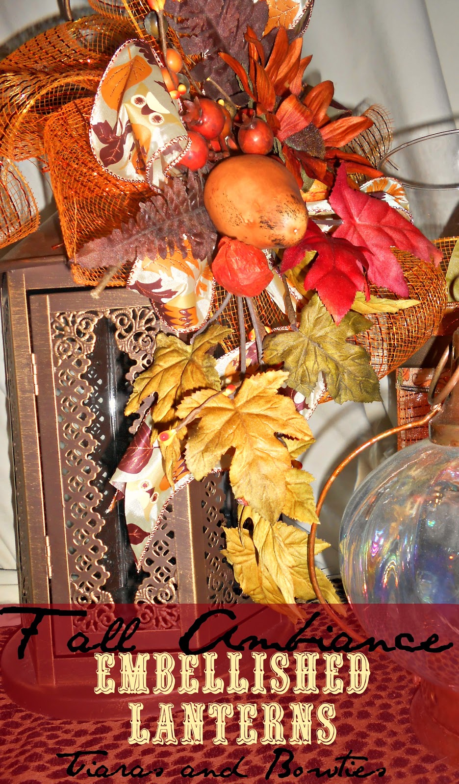 Tiaras and Bowties Embellished Lantern Swag A How To!