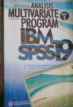 Aplikasi Analisis Multivariate dengan Program IBM SPSS 19 Aplikasi Analisis Multivariate dengan Program IBM SPSS 19