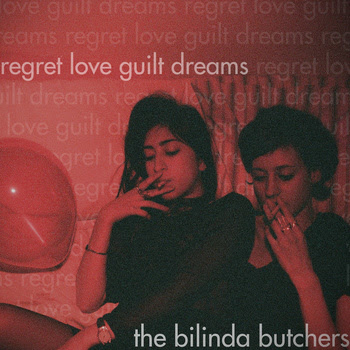 1500906450-1 The Bilinda Butchers - regret, love, guilt, dreams [7.8]