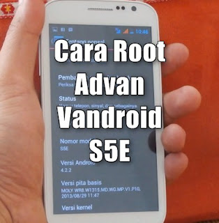 Cara Root Advan S5E Tanpa PC