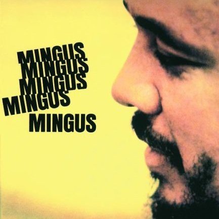 mingus%2Bmingus.jpg