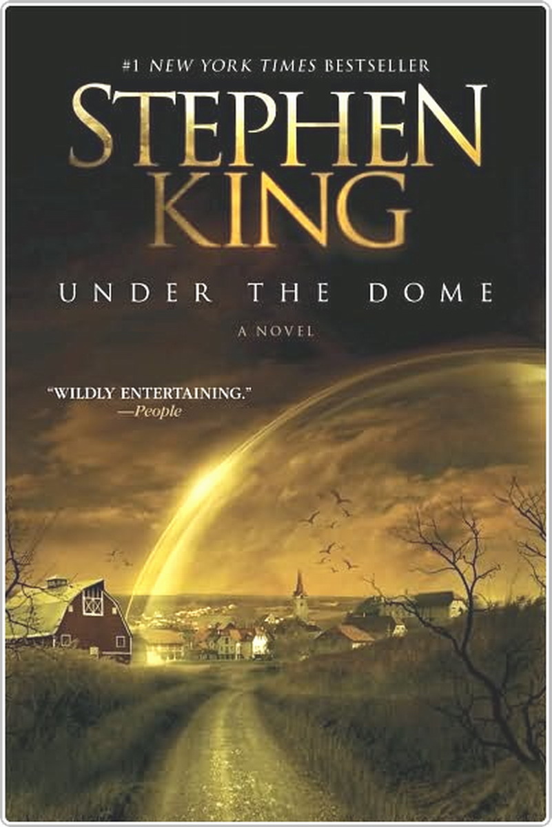 Under The Dome By Stephen King