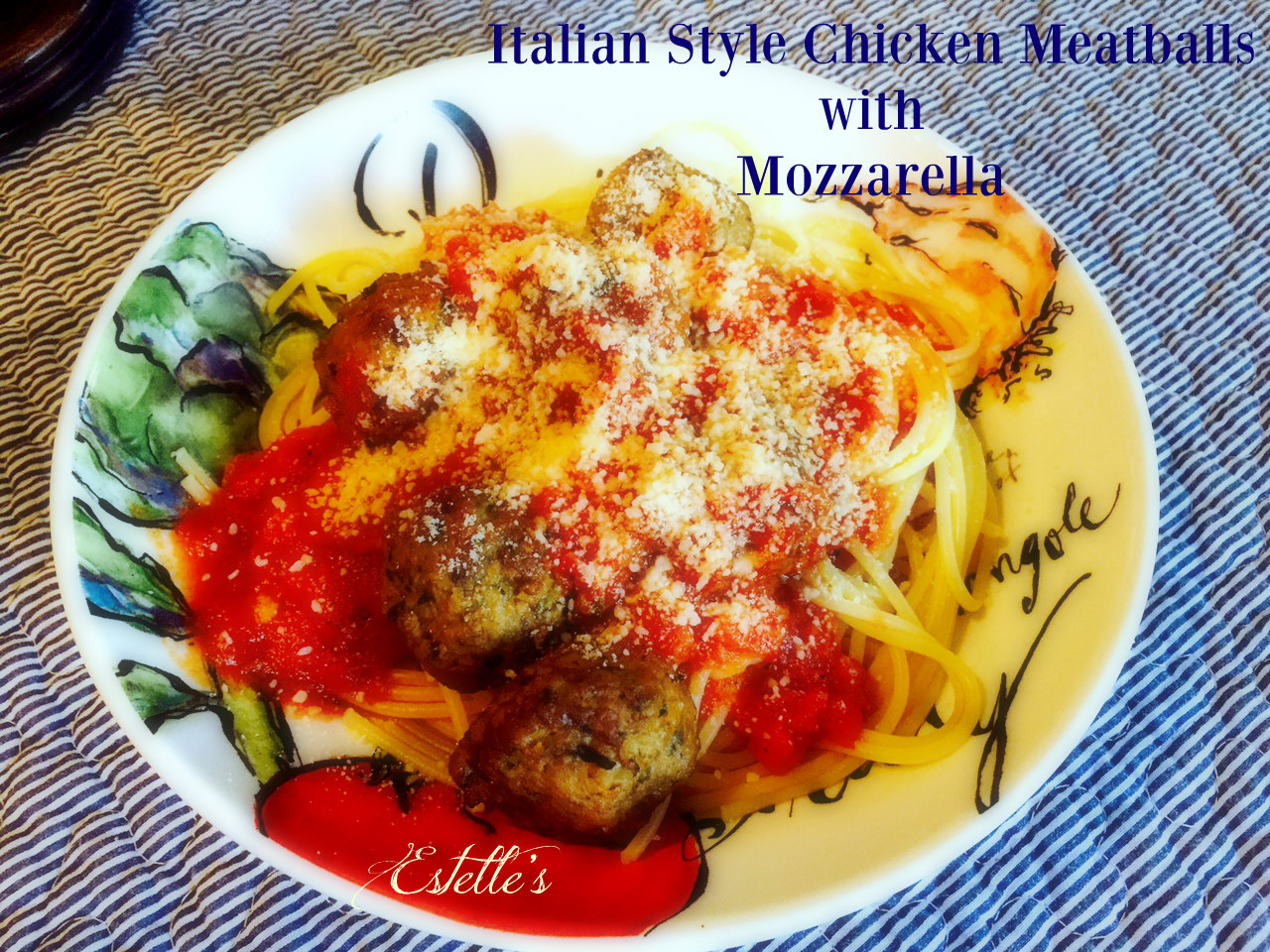Estelle's ITALIAN CHICKEN MEATBALLS WITH MOZZARELLA