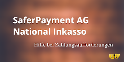 SaferPayment AG - National Inkasso - wecollect - Zahlungsaufforderung