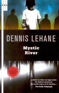 Mystic River - Dennis Lehane