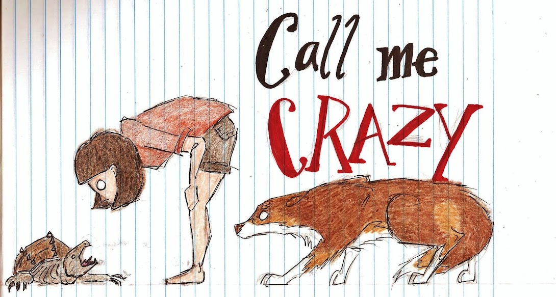 Call me Crazy