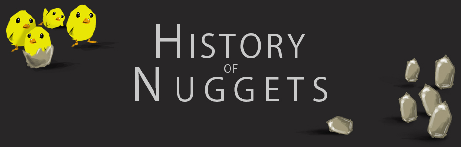 A Modern History Of Nuggets