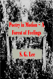 Poetry in Motion~A Forest of Feelings