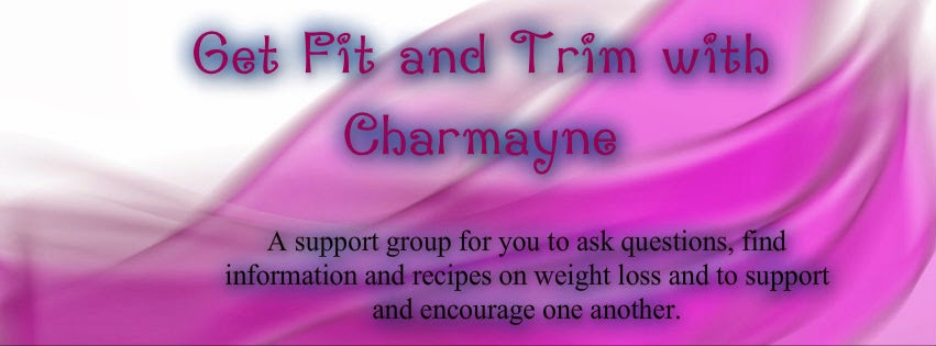 Get Fit and Trim With Charmayne!