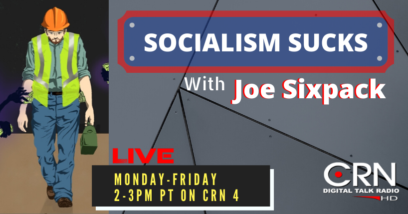 Socialism Sucks with Joe Sixpack