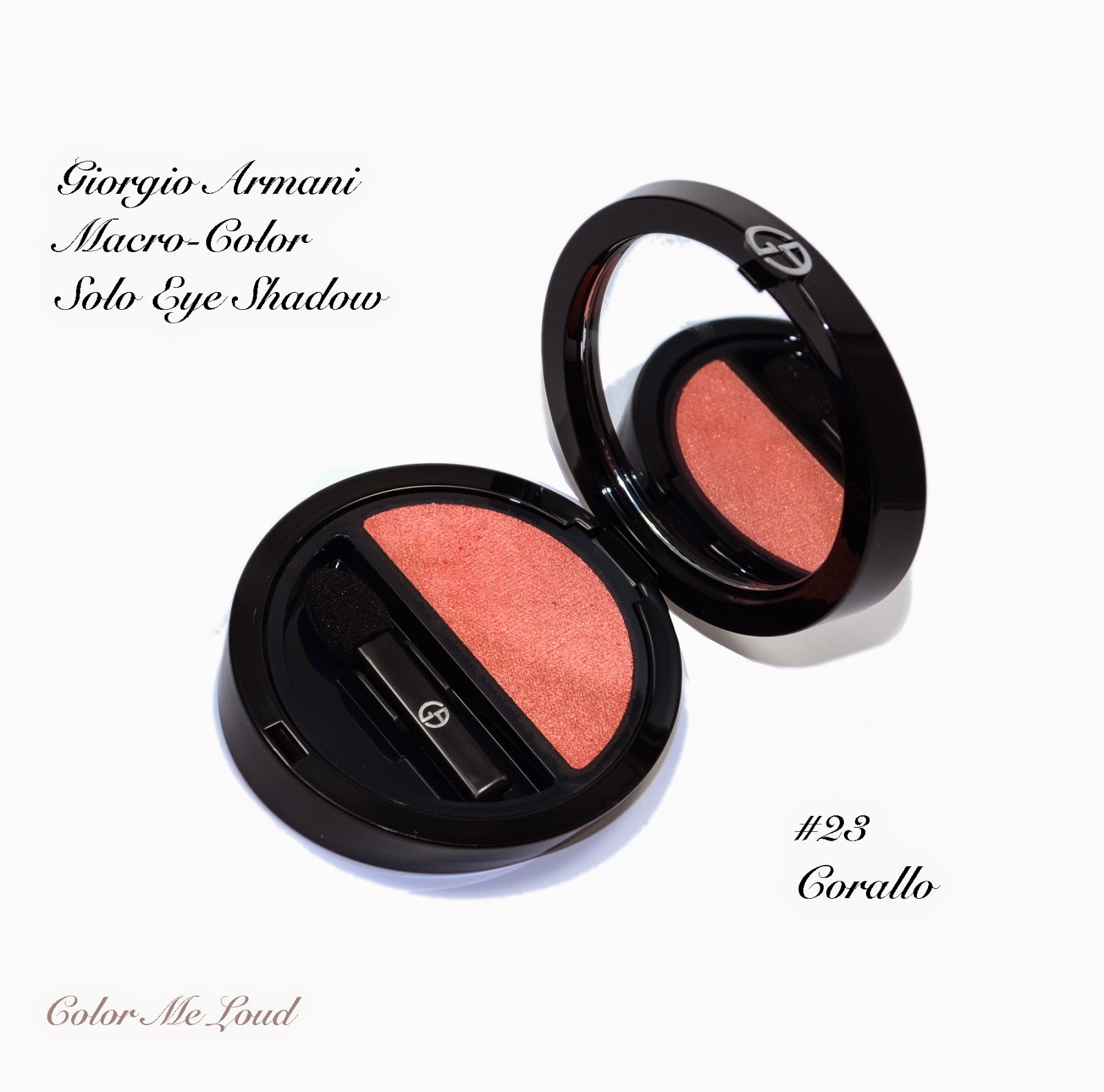 Wearing Coral on Eyes: Giorgio Armani Eyes To Kill Macro-Color Solo Eyeshadow #23 Corallo, Swatch, Review & FOTD