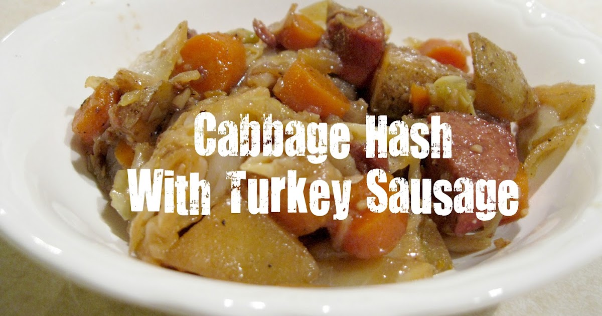 All The Joy Cabbage Hash with Turkey Sausage From Zoe's Kitchen